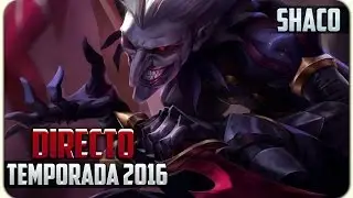 BEST SHACO OF MY HOUSE | SMURF | LEAGUE OF LEGENDS