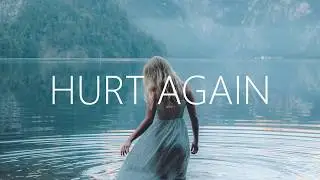 Julia Michaels   Hurt Again Lyrics
