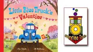 Little Blue Truck's Valentine | Kids Books