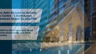 Novo Apto de Luxo no Brickell City Centre - 3 Dormitorios - Downtown Miami $1,300,000