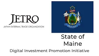 Digital Investment Promotion Initiative: Maine