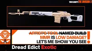 The Division 2 | MMR PvE Build | Dread Edict: Artit's Exotic Tool