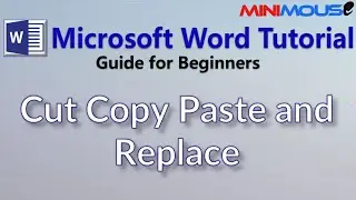 Microsoft Word Cut, Copy, Paste and Replace