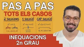 ⚖️ INEQUACIONS DE SEGON GRAU | 8 exemples PAS A PAS