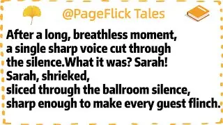 After a long, breathless moment,a single sharp voice cut through the silence.What it was? Sarah!