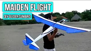 DIY Glider Sunbird RC Plane maiden flight