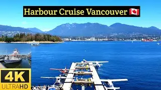 【4K】Harbour Cruises Tour || Boat Tour || Vancouver