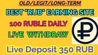 Earn 100 RUB Daily | Best Ruble Earning Site 2020 | Live Deposit & Withdraw Proof Hindi.