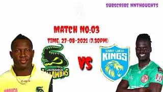 Hero CPL T20 Match No:03 JAM VS SLK