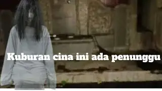 KUBURANCINA#CINA#HANTU#HOROR#TRENDING