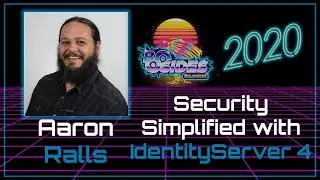 Security Simplified with IdentityServer4 - Aaron Ralls - BSidesOK 2020