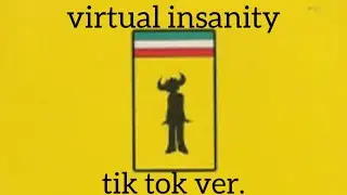 virtual insanity(tik tok ver.)