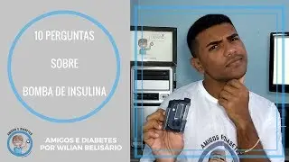 QUANTO CUSTA UMA BOMBA DE INSULINA? | AMIGOS E DIABETES