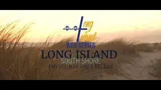 Long Island South Shore Season One (Trailer 2021)