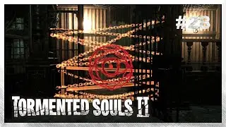 Eingesperrt. Tot. Nicht gespeichert. 👯 | Tormented Souls 2 | Let's Play | #28