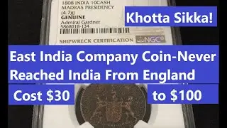 Khotta Sikka - East India Company Coin That Never Reached India From England Cost $30 to $100