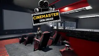 СТАЛА ВЛАДЕЛЬЦЕМ КИНОТЕАТРА ➤ CINEMASTER CINEMA SIMULATOR (Первый взгляд)