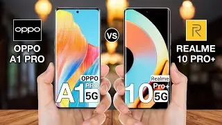 OPPO A1 Pro Vs Realme 10 Pro Plus - Full Comparison ⚡#oppoa1provsrealme10proplus
