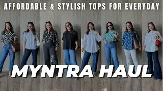 STYLISH TOPS AND DENIM FOR EVERYDAY WEAR | MYNTRA TRY-ON HAUL