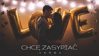 Verba feat. Malit & Mazur - Chcę zasypiać ( 2013 )