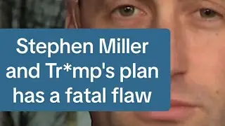 Stephen Miller and Tr*mp's plan to do a fascism in the US has a fatal flaw.