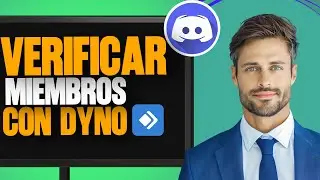 C&oacute;mo Crear Un Sistema De Verificaci&oacute;n De Discord Con Dyno Bot (2025)
