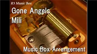 Gone Angels/Mili [Music Box]