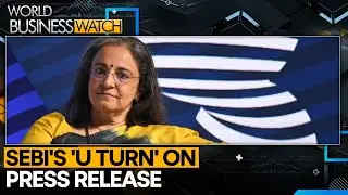 SEBI retracts press release on work culture concerns after employee protests | World Business Watch