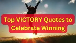Top 12 VICTORY Quotes to Celebrate the Winning || Inspirational Victory Quotes || Short Courses