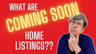 What are 'coming soon' house listings?