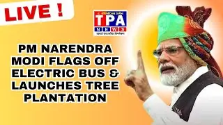 PM Narendra Modi Flags Off Electric Bus & Launches Tree Plantation