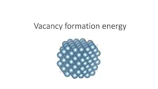 DFT tutorial 8: Vacancy formation energy
