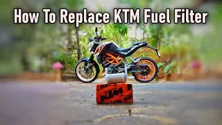 How To Replace Fuel Filter - KTM Maintenance - Changing Fuel Filter - Krrish
