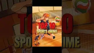 TOP 10 SPORTS ANIME....#animesports #top10anime