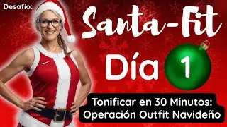 Desaf&iacute;o Santa-Fit: DIA 1 | Operaci&oacute;n Outfit Navide&ntilde;o [Ejercicio en Casa con TAEROBICS]