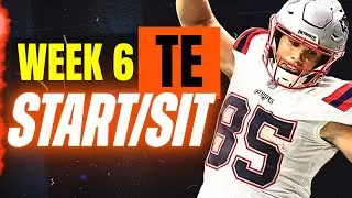 Week 6 TE START/SIT Every Match Up Analysis 🚨 MUST-Play & MUST-Bench Players (2025 Fantasy Football)