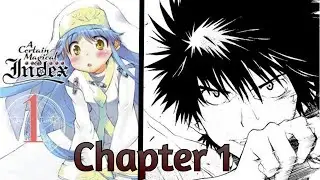 A Certain Magical Index (Manga) - Vol. 1 Chapter. 1 The boy who could kill Illusions | Let's Read