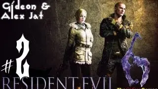 Прохождение Resident Evil 6: Джейк. Co-op: Gideon & Alex Jat - Часть 2 (Здоровяк)