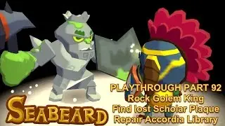 Seabeard Playthrough Part 92 - Rock Golem King & Repair Accordia Library (iOS/Android) No Commentary