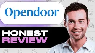 Обзор Opendoor: особенности, сильные и слабые стороны (iBuyer Real Estate)