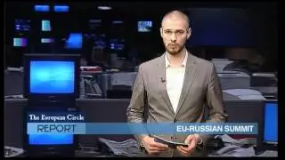 The European Circle - Report 207 - 11. June 2012 - EU --Russian summit