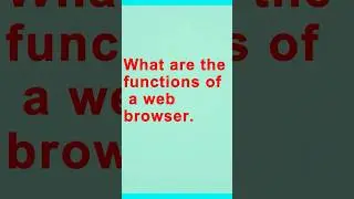 Functions of a web browser Computer Science O-Level 2210#computerscience #networking #olevel #alevel