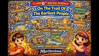 Class 6th Social Science |   On The Trail Of The Earliest People  | English Medium |
