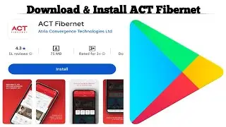 How to Download and Install Act Fibernet App