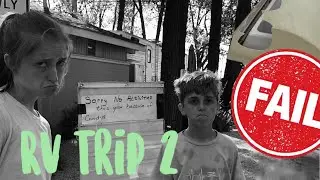 RV TRIP GONE WRONG