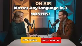 Hack Your Brain The Polyglot's Guide to Mastering Any Language in Three Months