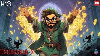 From Revenge to Riches 💰 Beating the Final Boss with GOLD | Undermine 2 Early Access