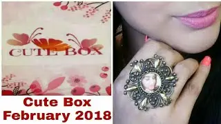 Cute Box February 2018 @ 399/- | LOVE IS IN THE AIR Edition | Unboxing & Review |