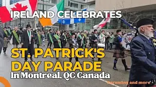 Ireland Parade in Montreal: St. Patrick's Day Parade.