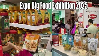 Expo Big Food Exhibition 2025 ! Food Masla ! Food Powder ! Chai Raspi ! #lahore #expocenterlahore